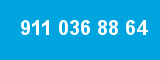 911 036 88 64 911 036 88 64